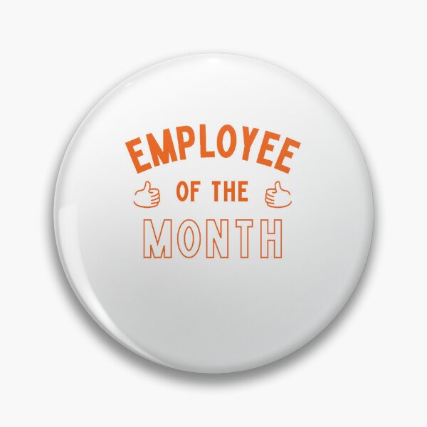 Item preview, Employee of the months  designed and sold by AnimeUnknown.