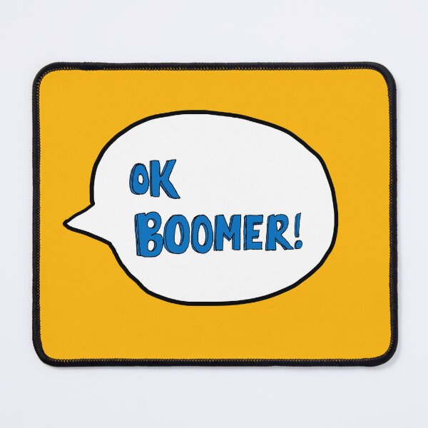 Item preview, Ok Boomer designed and sold by Thalia Roman.
