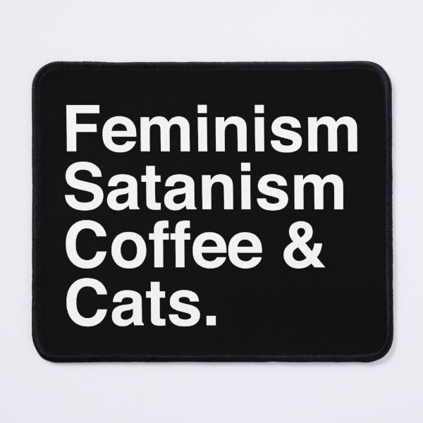 Item preview, Feminism, Satanism, Coffee & Cats designed and sold by LadyMorgan.