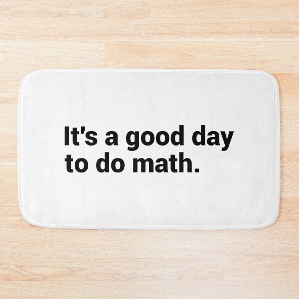 Item preview, It's A Good Day To Do Math - Funny Math designed and sold by T-shirt For You.