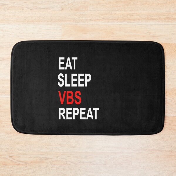 Item preview,  eat sleep vbs repeat designed and sold by SheIsAQueen.