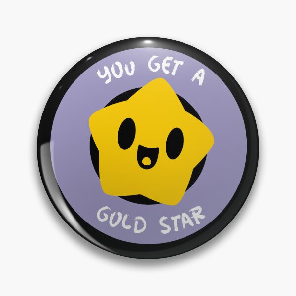 Item preview, You Get a Gold Star designed and sold by UnstoppableShpy.