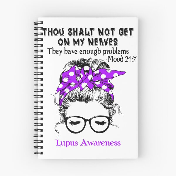 Item preview, Lupus Awareness - Thou Shalt Not Get On My Nerves They Have Enough Problems - Mood 24:7 designed and sold by Robbsyn.