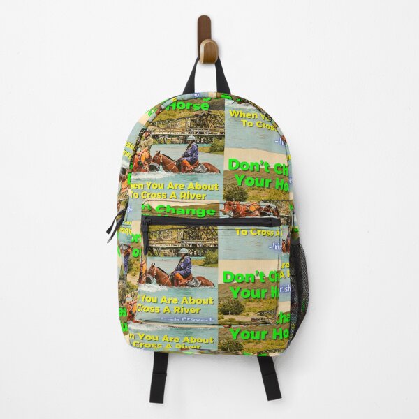 Item preview, Irish Proverb - Don’t Change Your Horse When You Are About To Cross A River designed and sold by IrishProverbs.