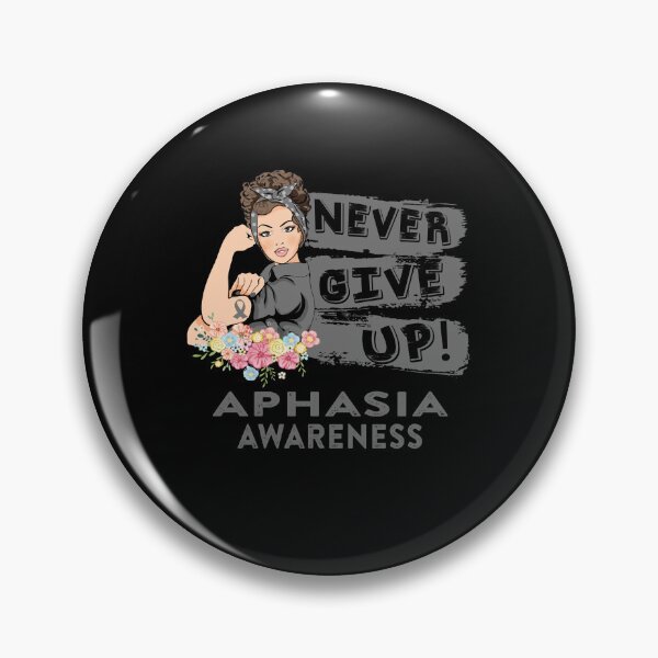 Item preview, Aphasia Warrior - Never Give Up! - Support Aphasia Warrior Gifts designed and sold by whlrcheryl.