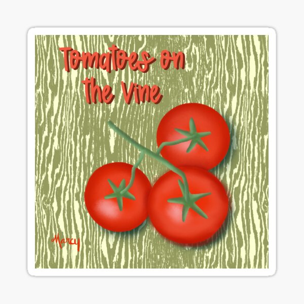Tomatoes on the Vine Sticker