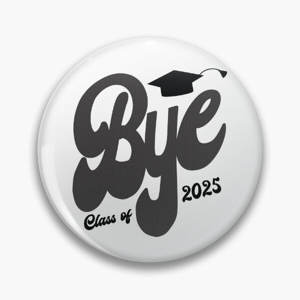 Item preview, Class of 2025 Bye Graduation Cap Senior designed and sold by Susan Says.