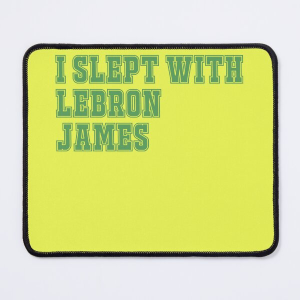 Item preview, i slept with lebron james designed and sold by AY-Store24.