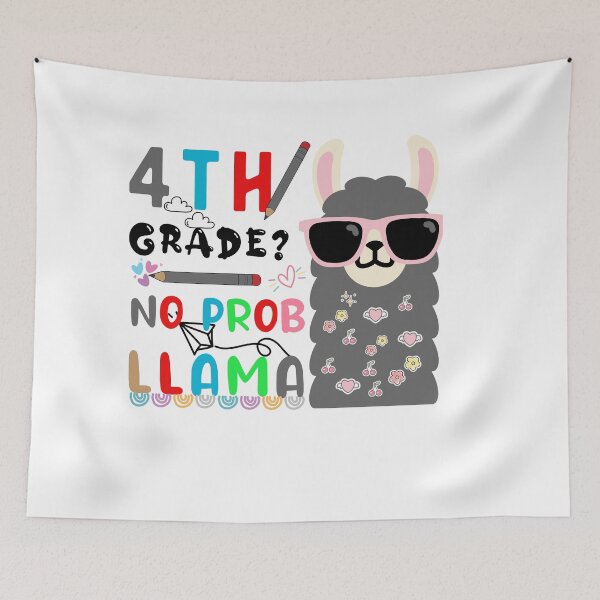 Item preview, 4th grade is no prob llama- 4th grade back to school llama designed and sold by POPLIN ⭐ ⭐ ⭐ ⭐ ⭐.