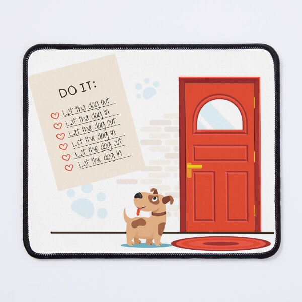 Item preview, Today's To-Do List - Let the dog in and out designed and sold by Susan Says.