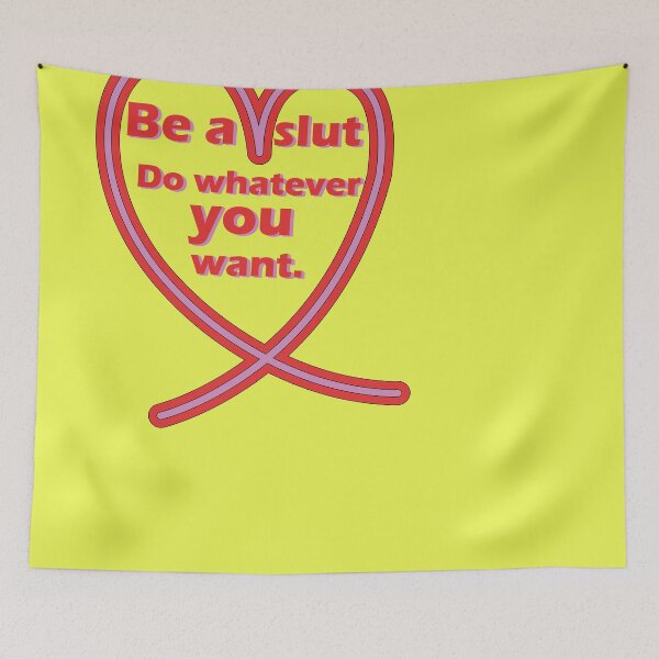 Item preview, Be A Slut Do Whatever You Want designed and sold by AY-Store24.