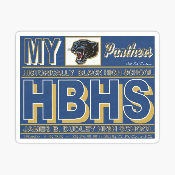 "DUDLEY HIGH SCHOOL HBHS Greensboro, NC Est 1929" Sticker For Sale By ...