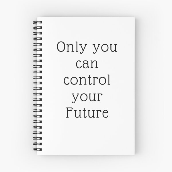 Item preview, Only you can control your future designed and sold by IndegoCarlton.