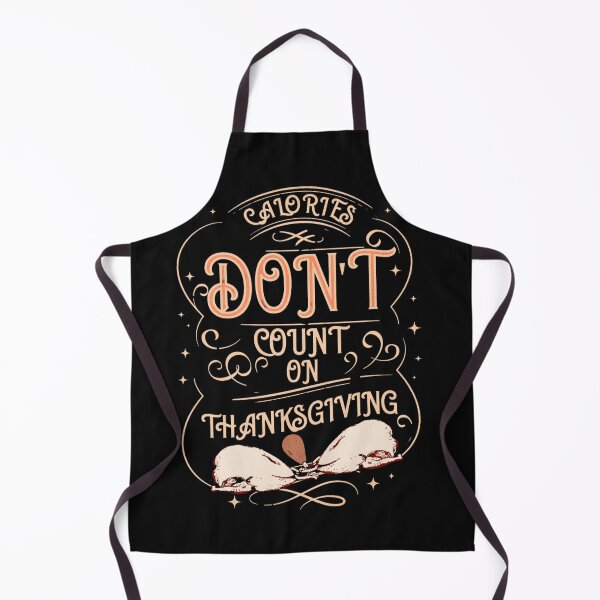 Item preview, Calories Don't Count On Thanksgiving designed and sold by universegrace.