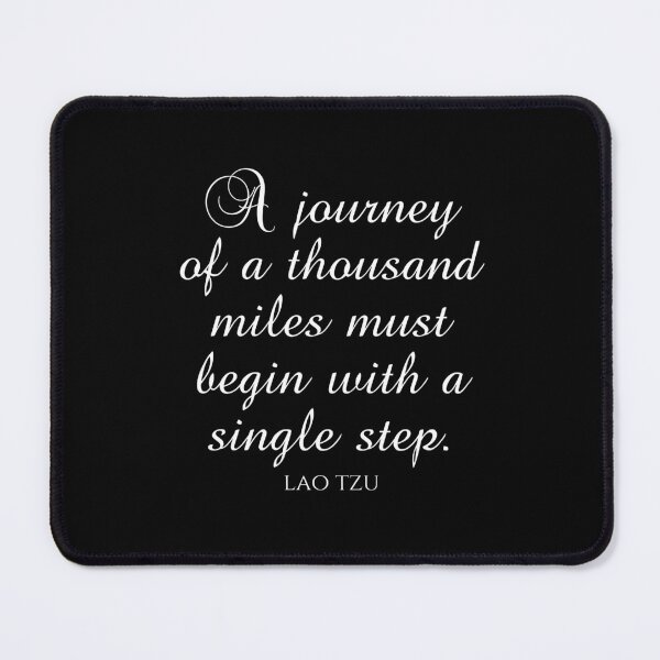 Item preview, A Journey Of A Thousand Miles Must Begin With A Single Step - Lao Tzu Sayings designed and sold by PhiloJourney.