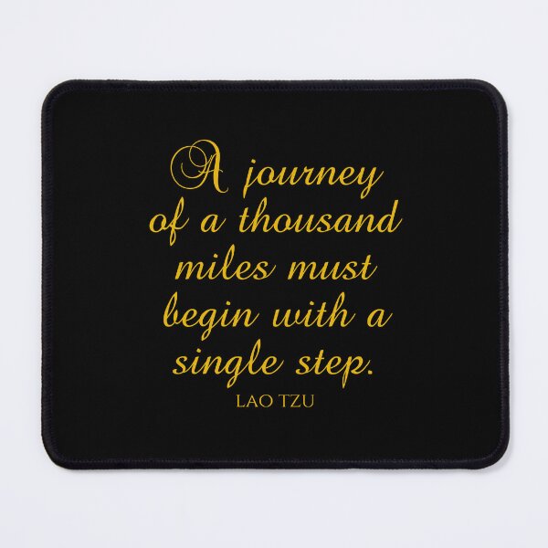 Item preview, A Journey Of A Thousand Miles Must Begin With A Single Step - Lao Tzu - Wisdom designed and sold by PhiloJourney.