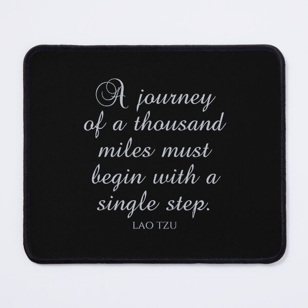 Item preview, A Journey Of A Thousand Miles Must Begin With A Single Step - Lao Tzu - Wisdom designed and sold by PhiloJourney.