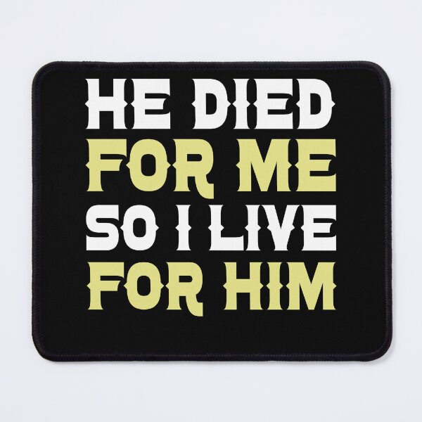 Item preview, He Died For Me And So I Live For Him Christian Jesus Cross designed and sold by AY-Store24.