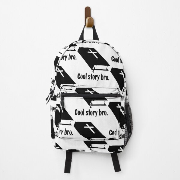 Item preview, Cool Story Bro designed and sold by Good-Looking Corpse.