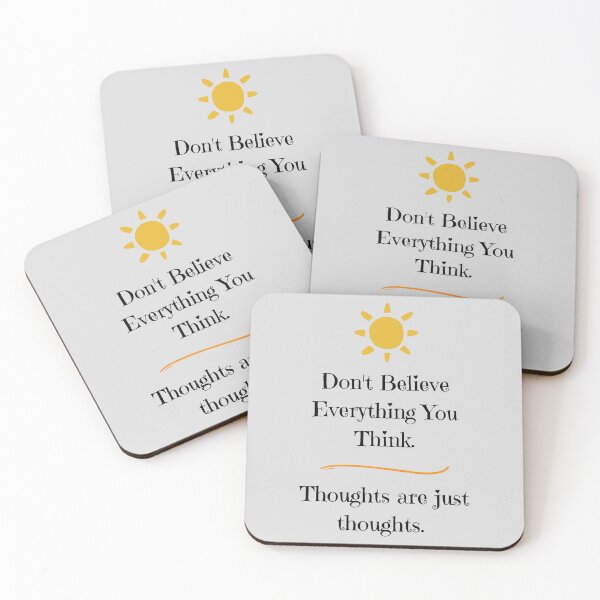 Item preview, Don't believe everything you think. designed and sold by Cindy Howe.