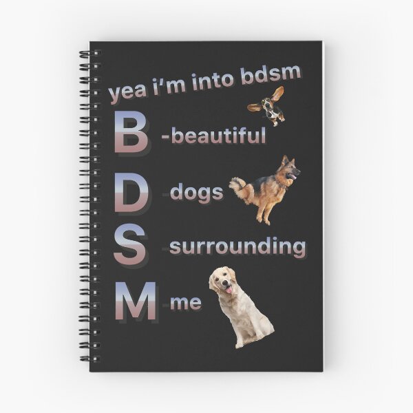 Item preview, Yea i'm into bdsm beautiful dogs surrounding me designed and sold by TimothyEstes.