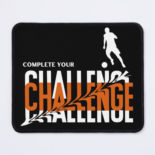 Item preview, Complete Your Challenge, Achieve Your Challenge designed and sold by Nicedeco.