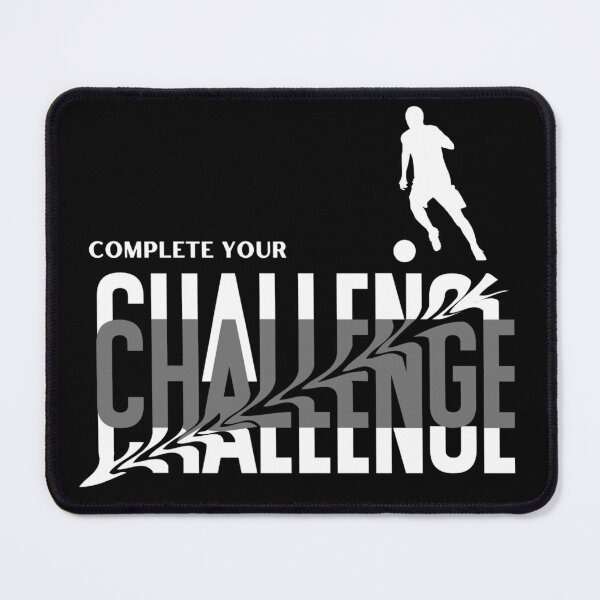 Item preview, Complete Your Challenge, Achieve Your Challenge designed and sold by Nicedeco.