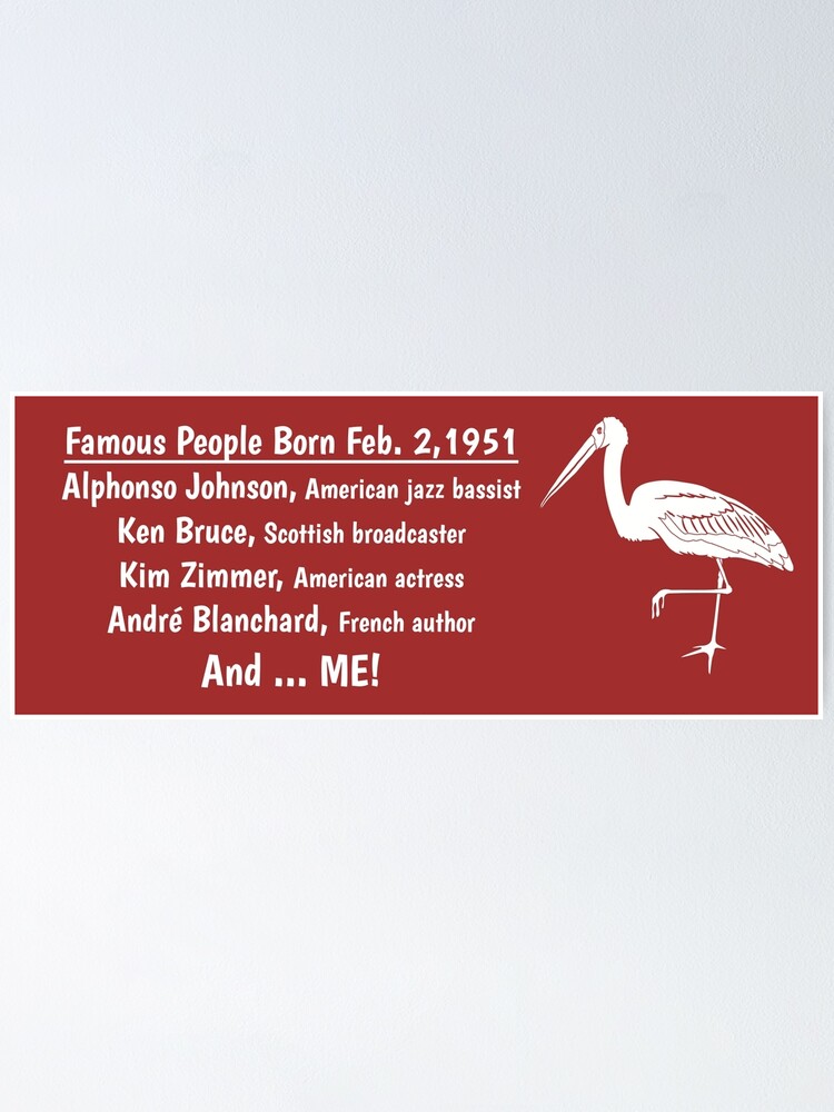 “Famous People Born Feb. 2, 1951” Poster for Sale by BirthdayMart
