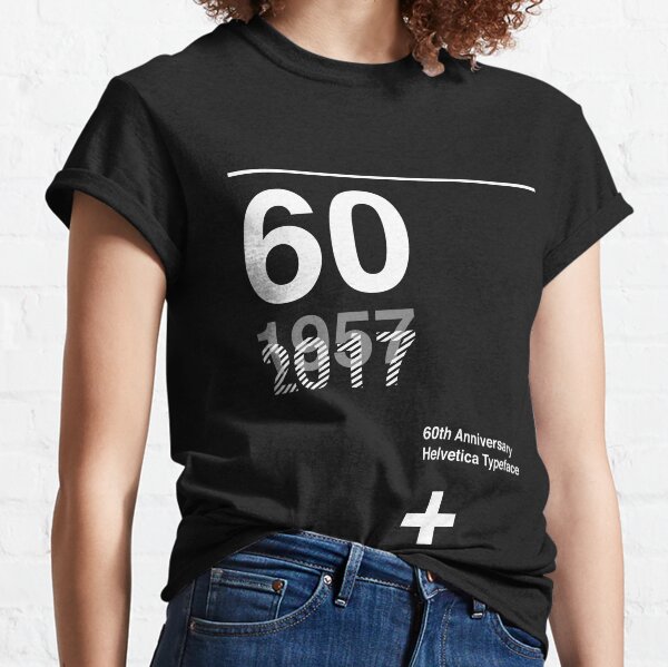 60th Anniversary Helvetica Typeface Classic T-Shirt