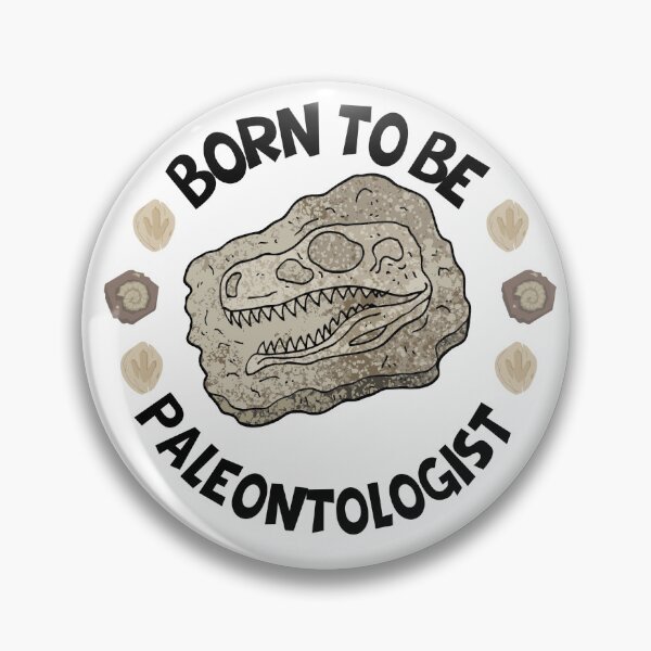 Item preview, Born to be paleontologist - Funny paleontology designed and sold by Happiness-pills.