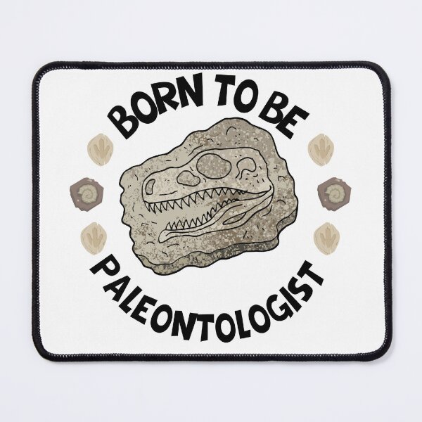 Item preview, Born to be paleontologist - Funny paleontology designed and sold by Happiness-pills.