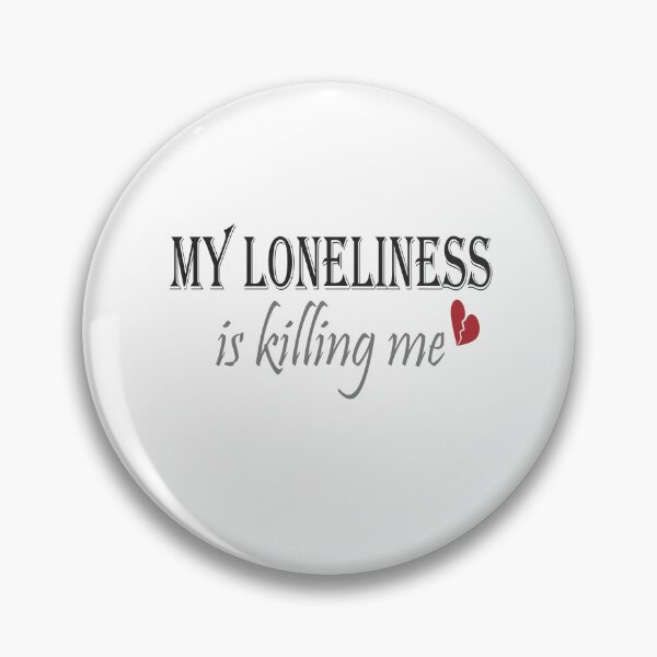 Item preview, My loneliness is killing me Essential T-Shirt  designed and sold by AdOmar.