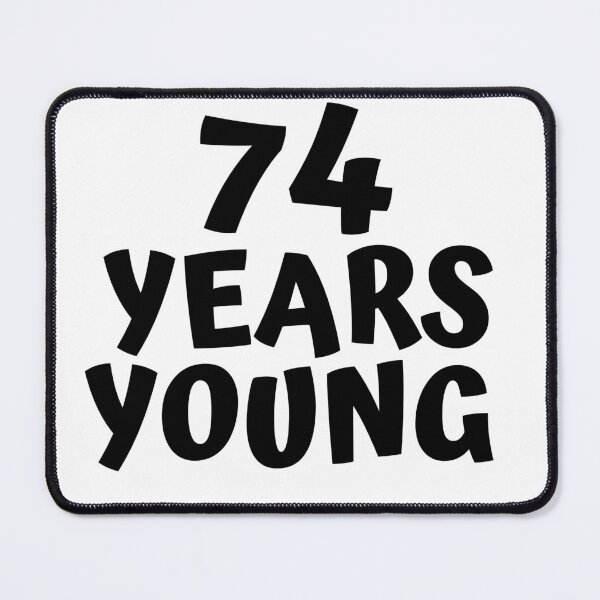 Item preview, 74th birthday designed and sold by MayaCordalia.