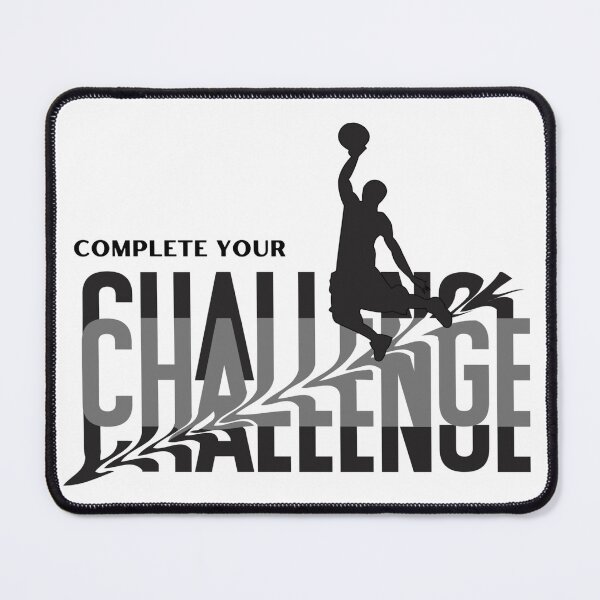 Item preview, Complete Your Challenge, Achieve Your Challenge designed and sold by Nicedeco.