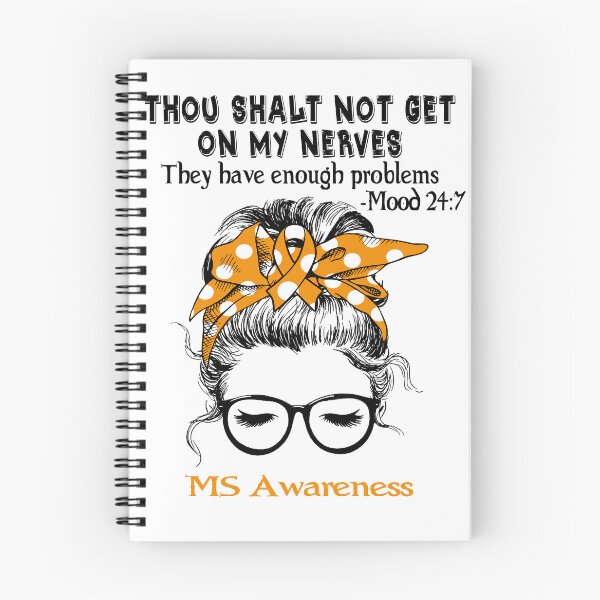Item preview, MS Awareness - Thou Shalt Not Get On My Nerves They Have Enough Problems - Mood 24:7 designed and sold by Robbsyn.