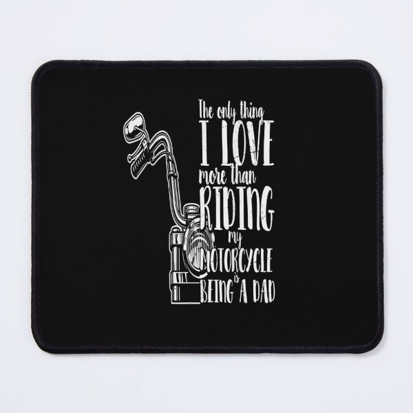 Item preview, The Only Thing I Love More Than Motorcycle Is Being A Dad designed and sold by Sarena84.