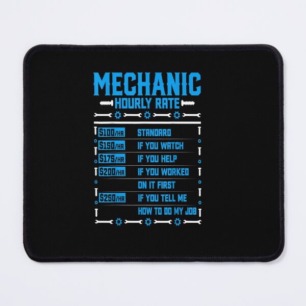 Item preview, Mechanic Hourly Rate - Automotive Auto Mechanic Repairman designed and sold by Sarena84.