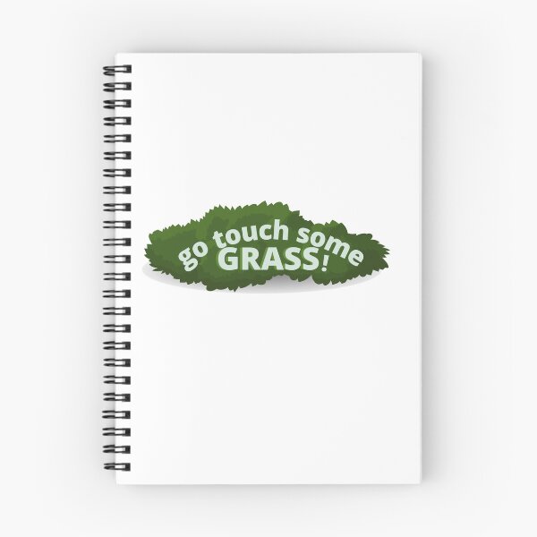 Item preview, Go Touch Some Grass designed and sold by Amnaatiq.