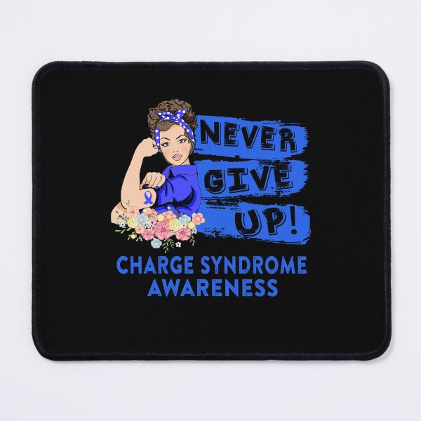 Item preview, Charge Syndrome Warrior - Never Give Up! - Support Charge Syndrome Warrior Gifts designed and sold by whlrcheryl.
