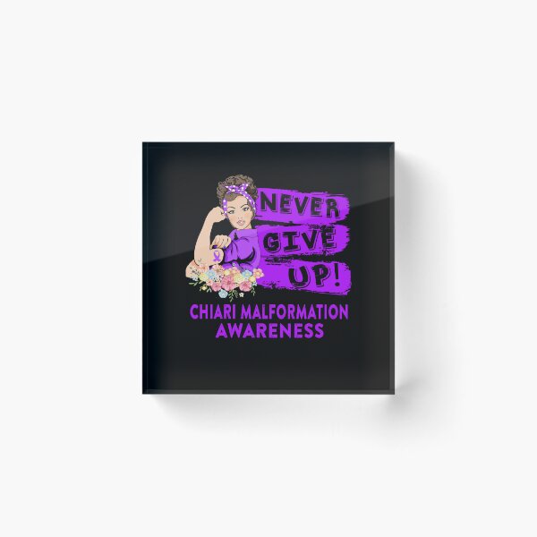 Item preview, Chiari Malformation Warrior - Never Give Up! - Support Chiari Malformation Warrior Gifts designed and sold by whlrcheryl.