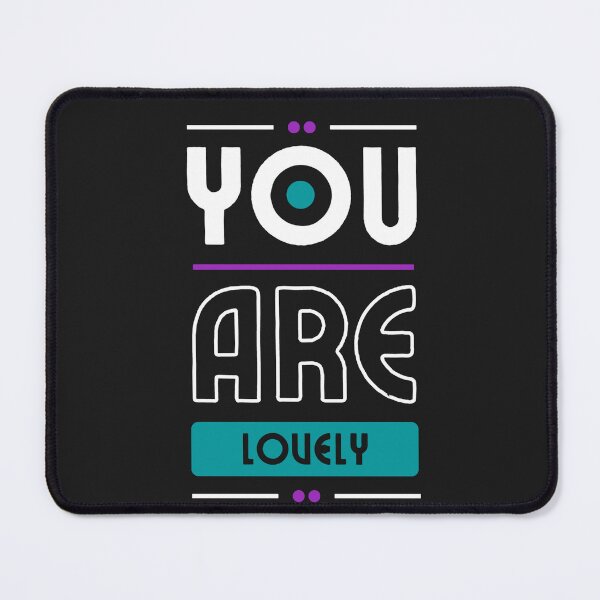 Item preview, You are Lovely designed and sold by dineshshop1.