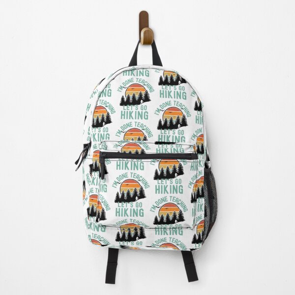 Item preview, I'm Done Teaching Let's Go Hiking - Professor Hiking, Teacher Retirement, Educator Hiking, Retired Teacher, Professor Emeritus, Teacher Hiking designed and sold by jadedscientist.