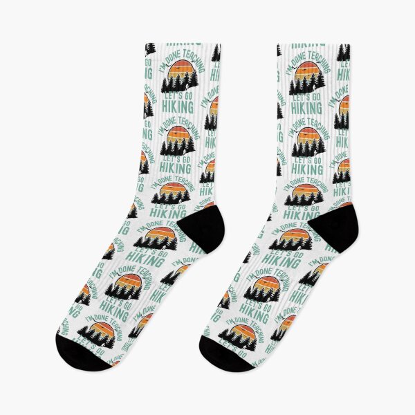 Item preview, I'm Done Teaching Let's Go Hiking - Professor Hiking, Teacher Retirement, Educator Hiking, Retired Teacher, Professor Emeritus, Teacher Hiking designed and sold by jadedscientist.