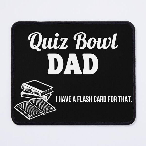 Item preview, Quiz Bowl Dad designed and sold by BlakeleyB.