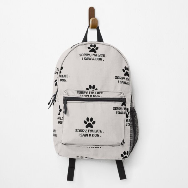 Item preview, sorry im late i saw a dog quotes for dog lover funny designed and sold by randomdogshirt.