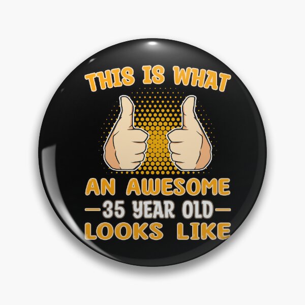 Item preview, This is what an awesome 35 year old looks like - birthday designed and sold by dJ-Design.