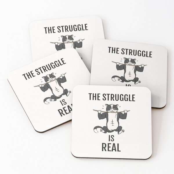 Item preview, THE STRUGGLE IS REAL designed and sold by KDM-Designs.