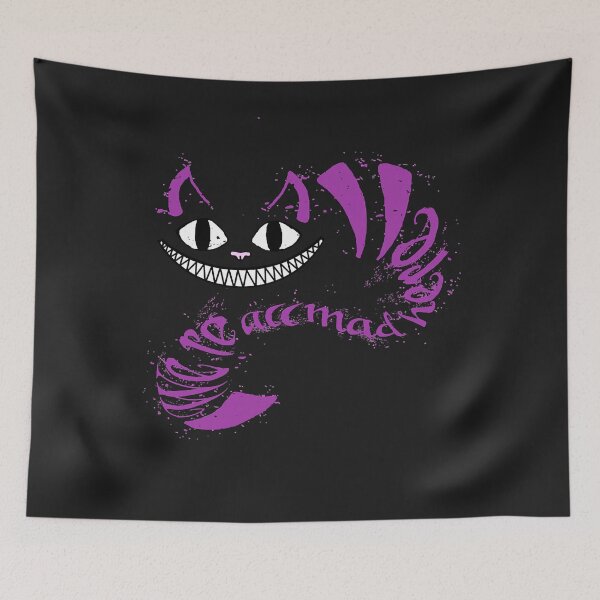 Item preview, We're all mad here designed and sold by Constance45.