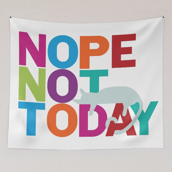 Item preview, Nope. Not Today designed and sold by PCStudio57.