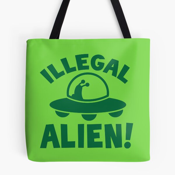 Item preview, Illegal alien! designed and sold by jazzydevil.